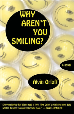 Why Aren't You Smiling? by Orloff, Alvin
