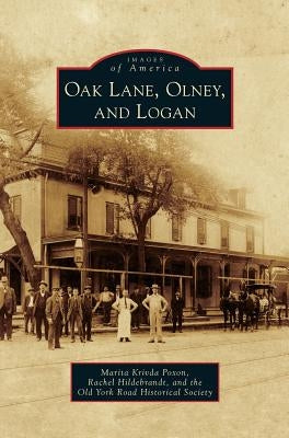 Oak Lane, Olney, and Logan by Krivda Poxon, Marita