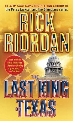 The Last King of Texas by Riordan, Rick