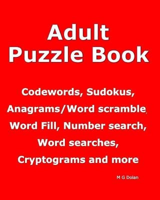 Adult Puzzle Book by Dolan, M. G.