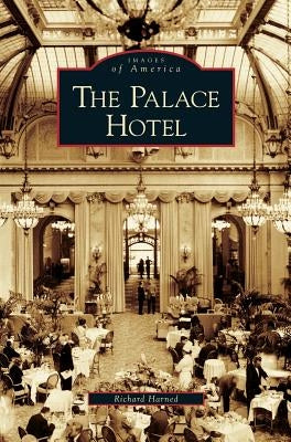 Palace Hotel by Harned, Richard