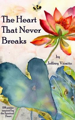 The Heart That Never Breaks by McDowell, Shelly