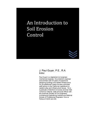 An Introduction to Soil Erosion Control by Guyer, J. Paul