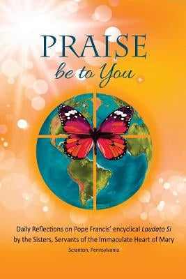 Praise be to You by Sisters of Ihm