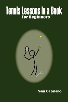Tennis Lessons in a Book by Catalano, Sam