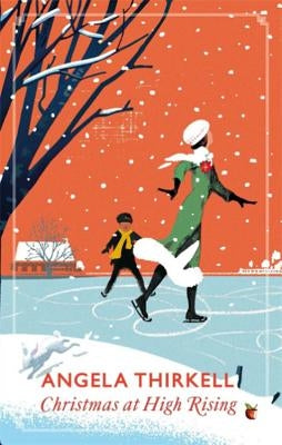 Christmas at High Rising: A Virago Modern Classic by Thirkell, Angela