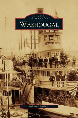 Washougal by Fairhurst, Richenda