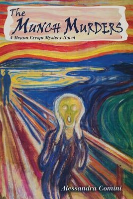 The Munch Murders by Comini, Alessandra