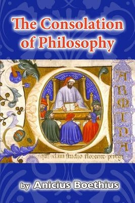 The Consolation of Philosophy by Cooper, W. V.