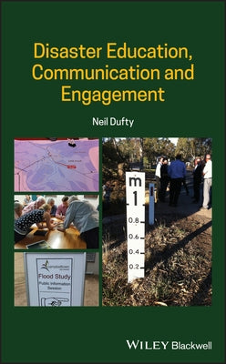 Disaster Education, Communication and Engagement by Dufty, Neil