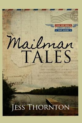 Mailman Tales by Thornton, Jess Eden