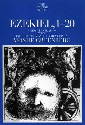 Ezekiel 1-20 by Greenberg, Moshe