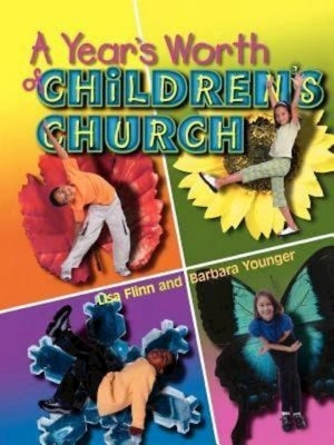 A Year's Worth of Children's Church by Flinn, Lisa