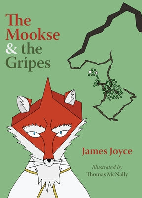 The Mookse and the Gripes by Joyce, James