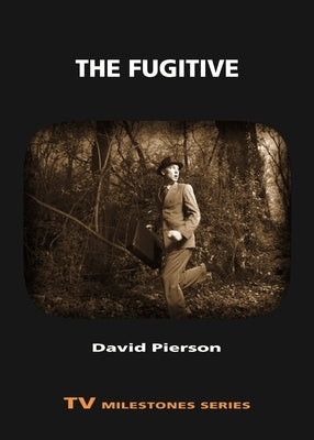 The Fugitive by Pierson, David P.