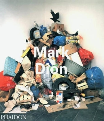 Mark Dion by Bryson, Norman