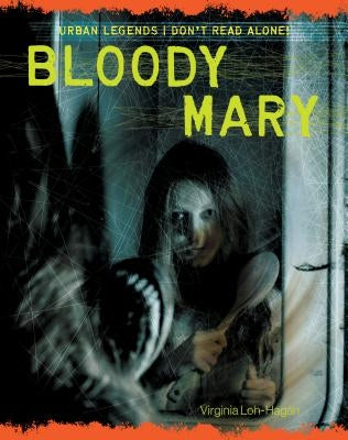 Bloody Mary by Loh-Hagan, Virginia