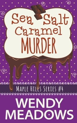 Sea Salt Caramel Murder by Meadows, Wendy