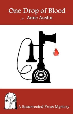 One Drop of Blood by Austin, Anne