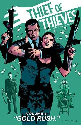 Thief of Thieves, Volume 6 by Diggle, Andy