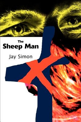 The Sheep Man by Simon, Jay