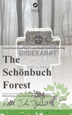 The Schoenbuch Forest by Goddard, Robert John