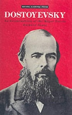Dostoevsky: An Examination of the Major Novels by Peace, Richard