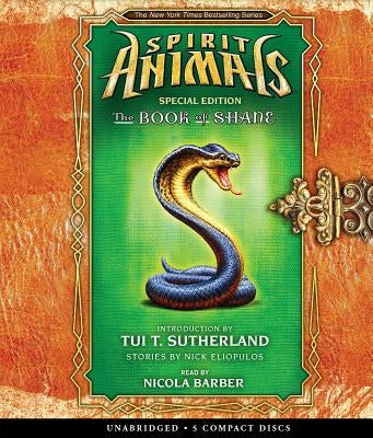 The Book of Shane: Complete Collection (Spirit Animals: Special Edition) by Sutherland, Tui T.