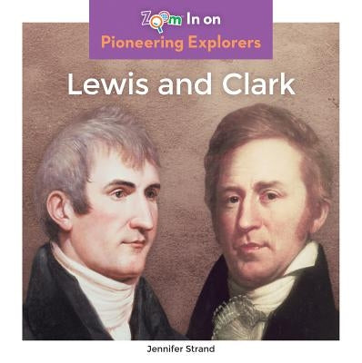 Lewis and Clark by Strand, Jennifer