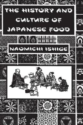 History of Japanese Food by Ishige, Naomici