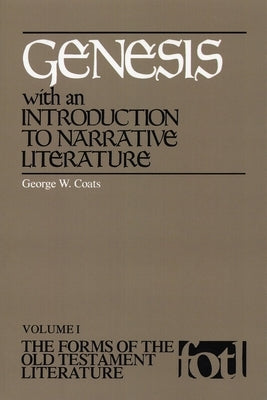 Genesis, with an Introduction to Narrative Literature by Coats, George W.