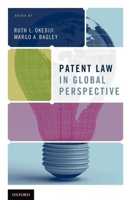 Patent Law in Global Perspective by Okediji, Ruth L.
