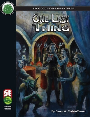 One Last Thing 5E by Christofferson, Casey