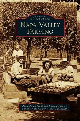 Napa Valley Farming by Judah, Paula Amen