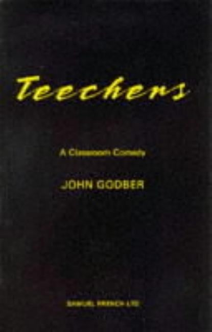 Teechers by Godber, John