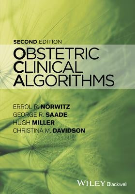 Obstetric Clinical Algorithms by Norwitz, Errol R.
