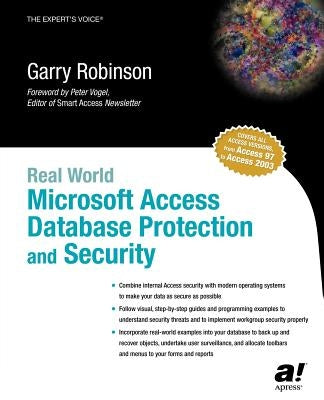 Real World Microsoft Access Database Protection and Security by Robinson, Garry