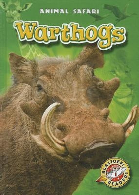 Warthogs by Borgert-Spaniol, Megan