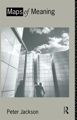 Maps of Meaning by Jackson, Peter