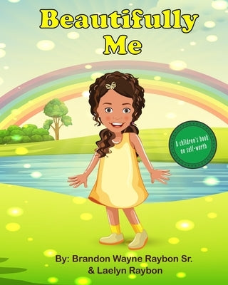Beautifully Me by Raybon, Laelyn