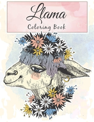 Llama Coloring Book: Fun Coloring Amazing Llama Coloring For Relaxation and Llama Lover by Charm, Lucy