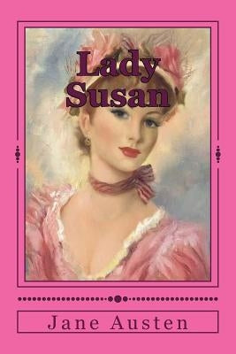 Lady Susan Jane Austen by Benitez, Paula