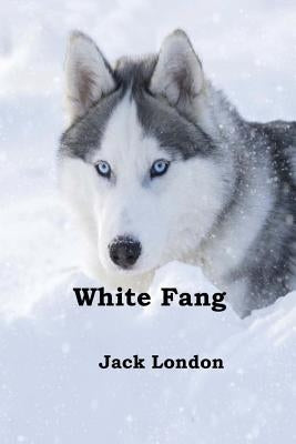 White Fang by London, Jack