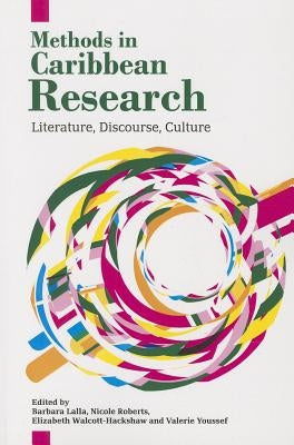 Methods in Caribbean Research by Lalla, Barbara