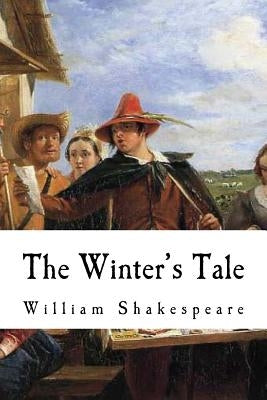 The Winter's Tale by Shakespeare, William