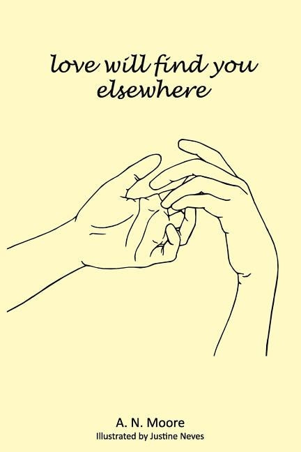 Love Will Find You Elsewhere by Neves, Justine