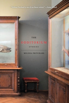 The Odditorium: Stories by Pritchard, Melissa