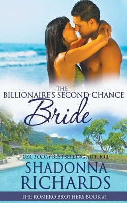 The Billionaire's Second-Chance Bride by Richards, Shadonna