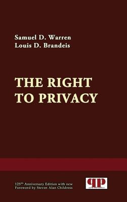 The Right to Privacy by Warren, Samuel D.