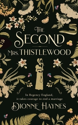 The Second Mrs Thistlewood by Haynes, Dionne